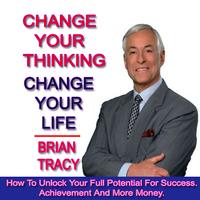 Change Your Thinking Change Your Life poster