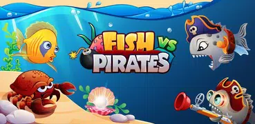 Fish vs Pirates