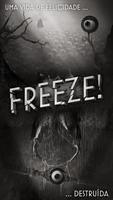 Freeze! Cartaz