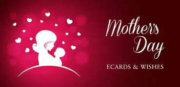 Mother's Day eCard & Greetings