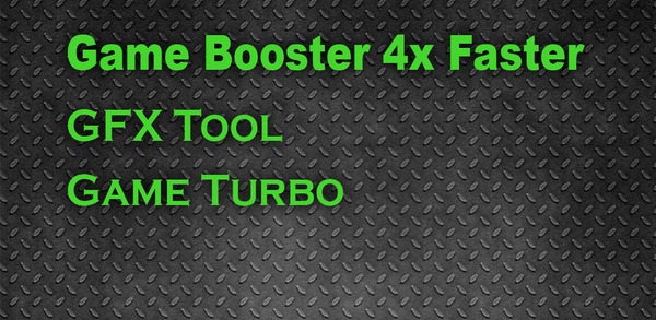 Hướng dẫn từng bước: cách tải xuống Game Booster 4x Faster trên Android image