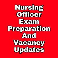Nursing Officer Exam Preparation & Vacancy Updates capture d'écran 1