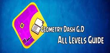 Geometry Dash G.D All Levels Guide