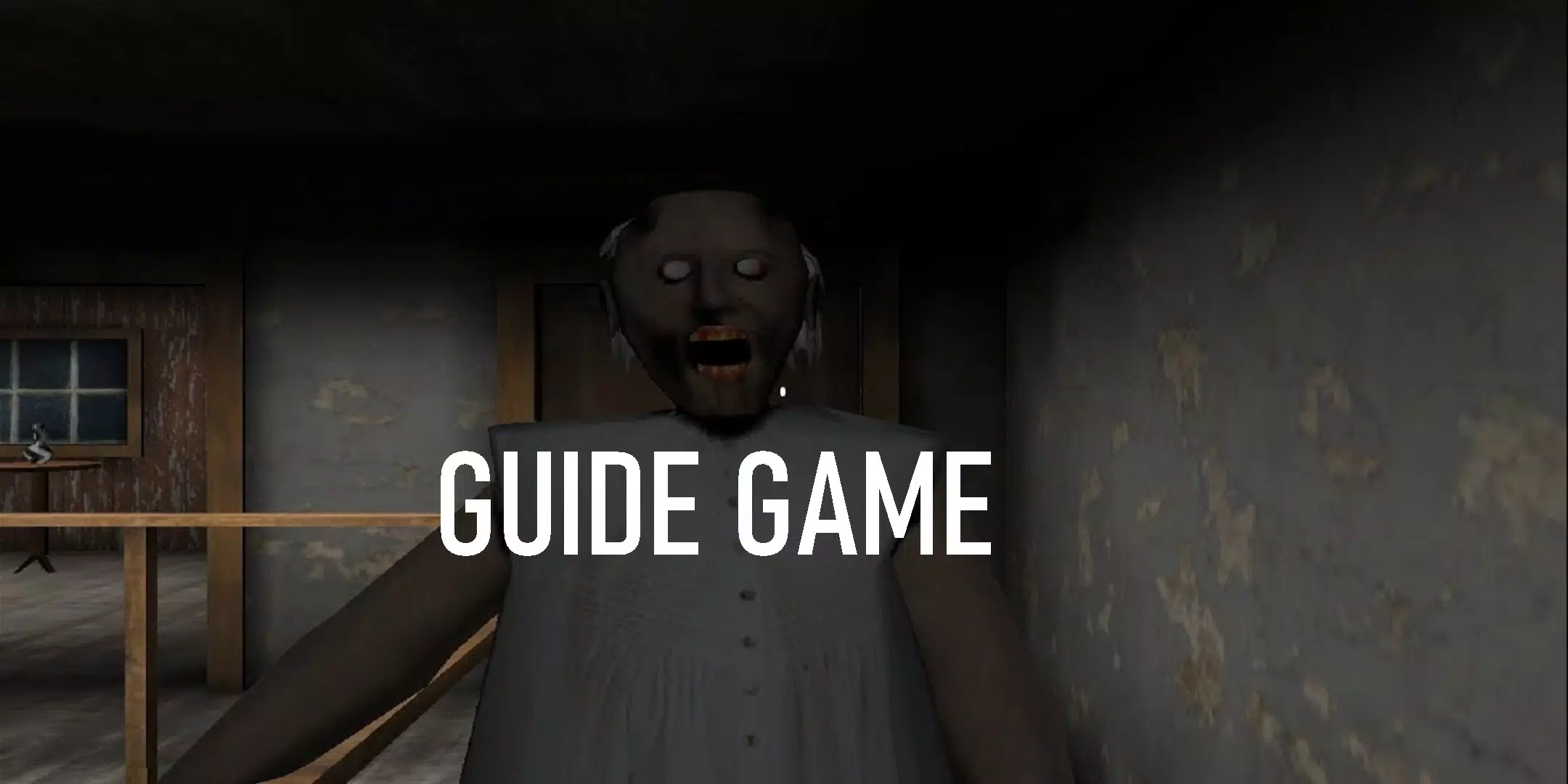 App Guide For Granny chapter 3 Horror game Tips Android app 2021