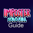 Guide For Imposter Solo Kill APK