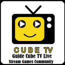 Cube TV Live Stream Games Community Guide & Tips APK