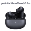 Guide for Xiaomi Buds 3T Pro