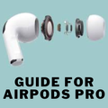 Guide for AirPods Pro