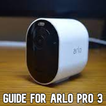 Arlo Pro 3 Guide