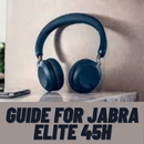 Guide for Jabra Elite 45h APK