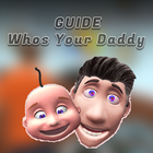 Guide For Whos Your Dad - Daddy Tips biểu tượng