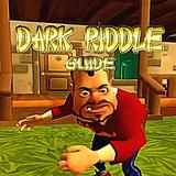 Guide for Dark Riddle