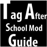 آیکون‌ Tag After school mod Guide