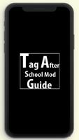 Tag After school mod Guide โปสเตอร์