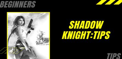 Guide for Shadow Knight:Deathly Tips and Tricks スクリーンショット 3