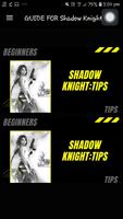Guide for Shadow Knight:Deathly Tips and Tricks ポスター