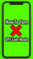 How to turn off safe mode Affiche