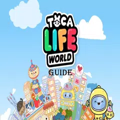 Guide Toca Life World City 2021 - Life Toca 2021 アプリダウンロード