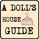 A Guide to a Doll's House APK
