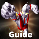 Guide For Ultraman Game : Legend Heroes Tips APK