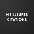 Meilleures Citations 📚