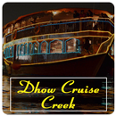 DHOW CRUISE DINNER CREEK APK