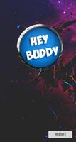 Hey Buddy Button Affiche