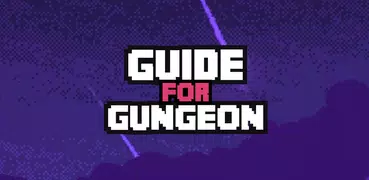 Unofficial Guide E. Gungeon