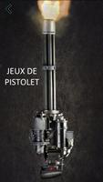 Jeux de Pistolet Affiche