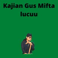 Kajian Gus Mifta Lucu Poster