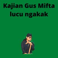 Kajian Gus Mifta Lucu captura de pantalla 2