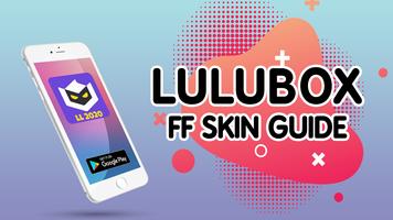 Poster Lulu Box FF Skin Guide