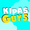 Kipas Guys Guide