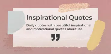 Inspiration - Daily Quotes