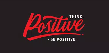 Positivite Thinking Quotes App