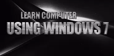 Learn Windows 7 For Dummy PC