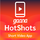 Gaana HotShots- Snack Short videos | Indian App APK