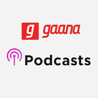 Gaana Podcast, Shows, Audio Stories MP3 player app icône