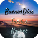 Buenos Dias Tardes y Noches APK