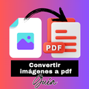 Convertir Imagen a PDF Guía APK