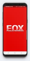 Fox Public Schools الملصق