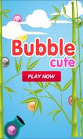 Bubble Cute poster