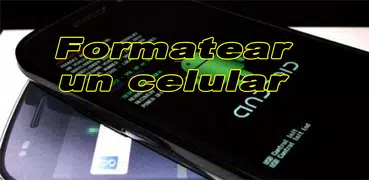 Como formatear un celular