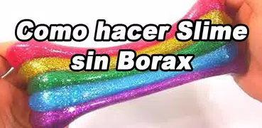 Como hacer slime sin borax