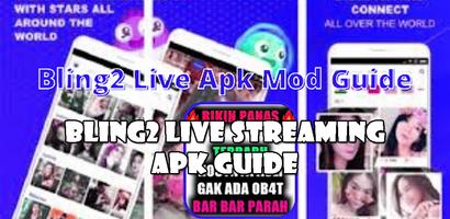 Guide Bling2 Live Streaming ảnh chụp màn hình 3
