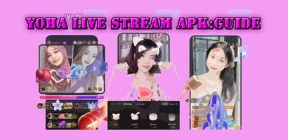 1 Schermata YOHA Live Streaming Apk:Guide