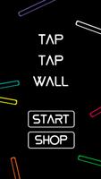 Tap Tap Wall Poster