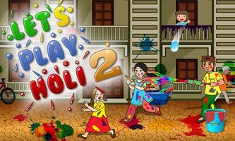 Lets Play Holi 2 Game 포스터