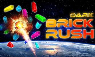 Dark Brick Rush Affiche