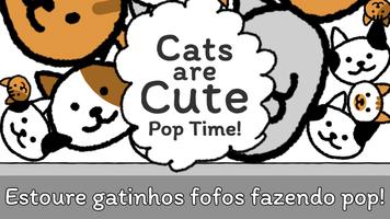 Cats are Cute: Pop Time! Cartaz